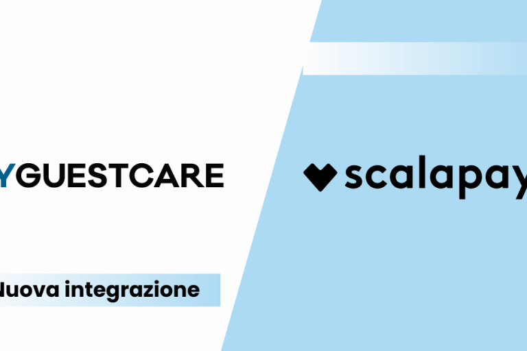 Come l'integrazione tra Myguestcare e Scalapay rende i pagamenti più semplici per gli hotel e gli ospiti