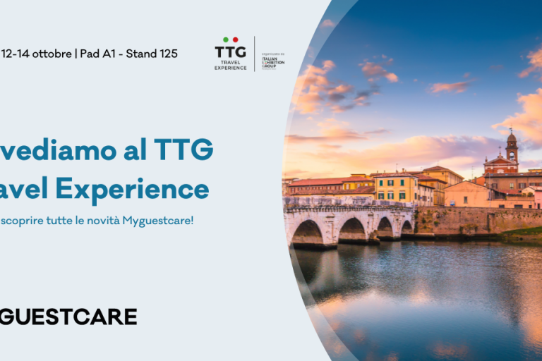 TTG Travel Experience 2022: Migliora i risultati con Myguestcare